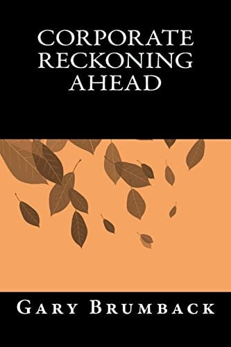 Corporate Reckoning Ahead