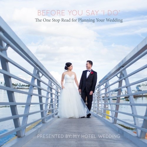 Before You Say 'I Do' The One Stop Read For Planning Your Wedding