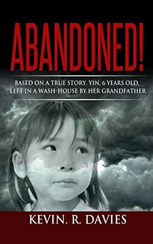 Abandoned Based on a True Story, Yin, 6 Years Old, Left in a Wash-House by Her Grandfather