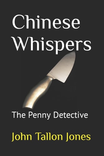 Chinese Whispers The Penny Detective 5