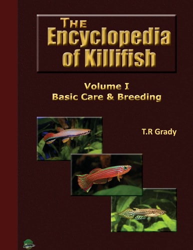 The Killifish Encyclopedia Basic Care and Breeding