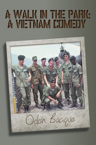 A Walk in the Park A Vietnam Comedy