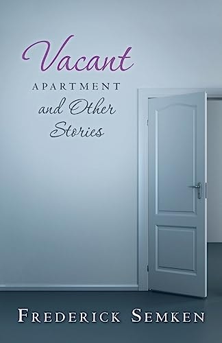 Vacant Apartment and Other Stories