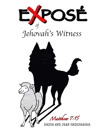 Expose` of Jehovah's Witnesses Things You Never Knew about Jehovah's Witnesses