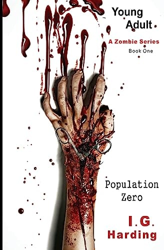 Young Adult Population Zero [Young Adult Books]