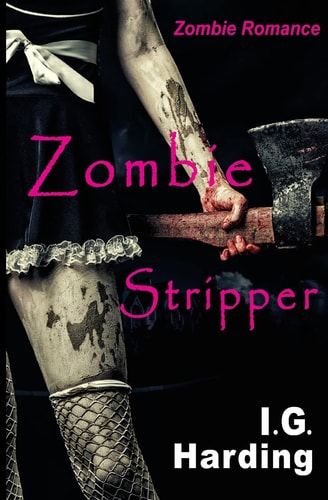 Zombie Romance Zombie Stripper [Zombie Romance Books]