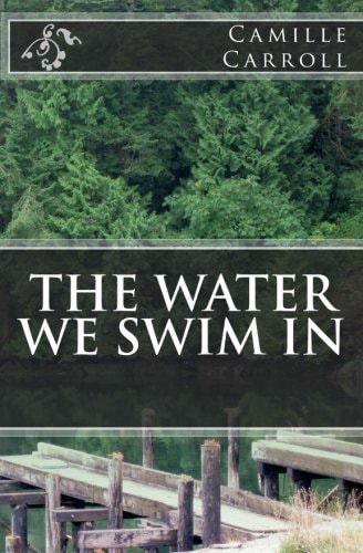 The Water We Swim In