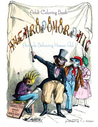 Anthropomorphic Adult Coloring Book Feat. Drawings by 19th Century French Caricaturist, J. J. Grandville