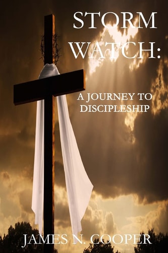 Storm Watch : A Journey To Discipleship