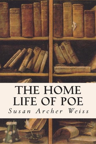 The Home Life of Poe
