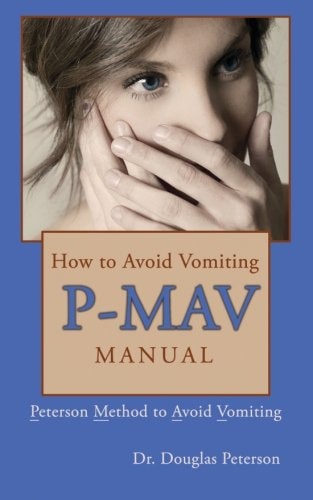How to Avoid Vomiting P-MAV Manual: Peterson Method to Avoid Vomiting