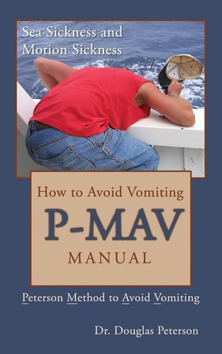 How to Avoid Vomiting P-MAV Manual: Peterson Method to Avoid Vomiting