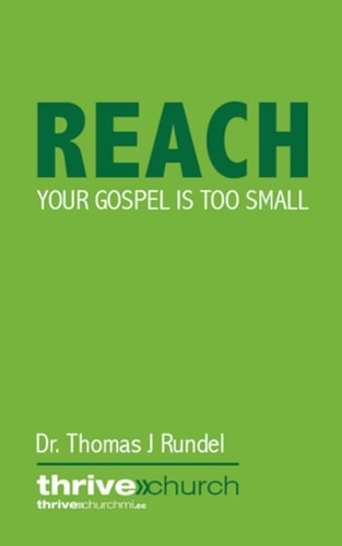 Your Gospel Is Too Small The Gospel's Intersections with Everyday Life