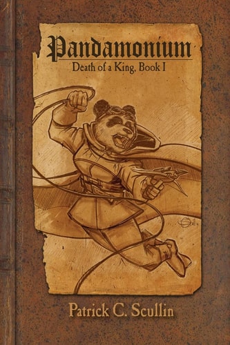 Pandamonium - Book 1 Death of a King