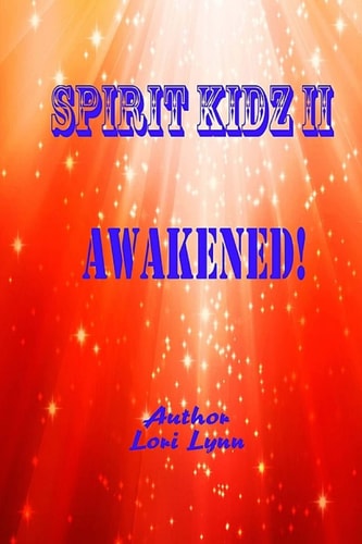 Awakened! Spirit Kidz II