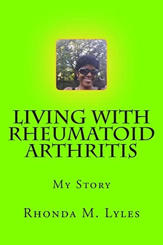 Living with Rheumatoid Arthritis