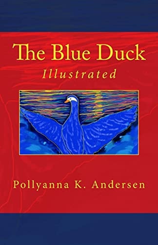 The Blue Duck Illustrated