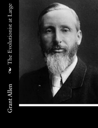 The Evolutionist at Large