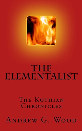 The Elementalist The Kothian Chronicles
