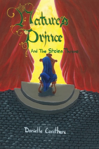 Nature's Prince and the Stolen Throne