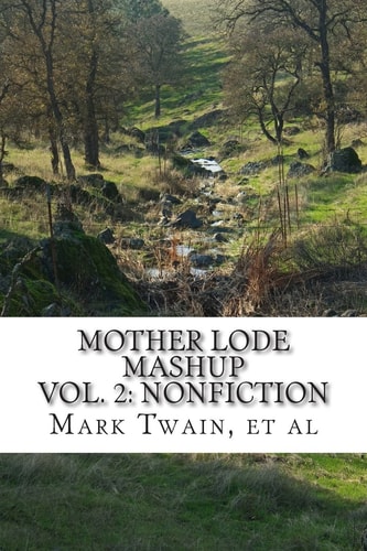 Mother Lode Mashup 2 Vol 2: Nonfiction