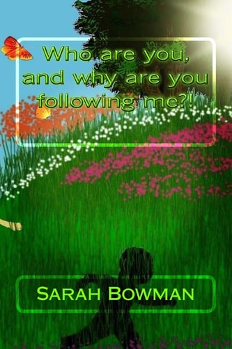 Who Are You, and Why Are You Following Me?!