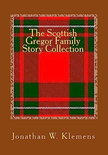 The Scottish Gregor Family Story Collection