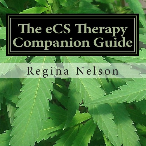 The ECS Therapy Companion Guide A Reference Source for Your Endocannabinoid System