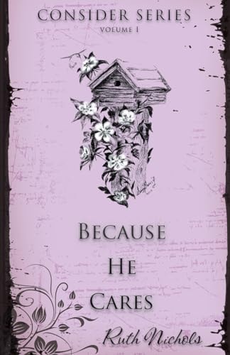 Because He Cares
