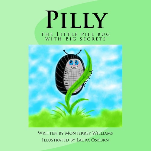Pilly The Little Pill Bug with Big Secrets