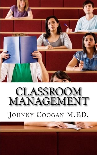 Classroom Management The First Step to Effective Teaching