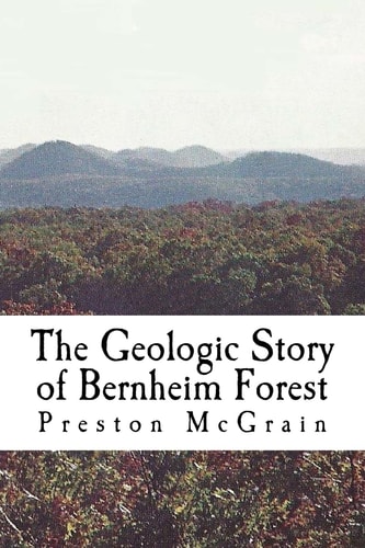 The Geologic Story of Bernheim Forest