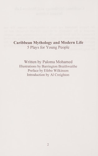 Caribbean Mythology and Modern Life: 5 One Act Plays for Young People 5 One Act Plays for Young People, Second Edition