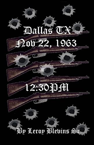 Dallas TX Nov 22,1963 & 12 30 PM