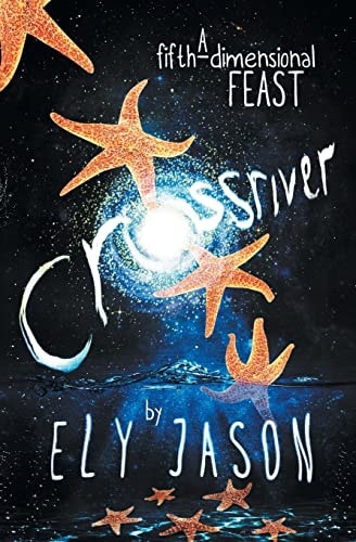 Crossriver A Fifth-Dimensional Feast