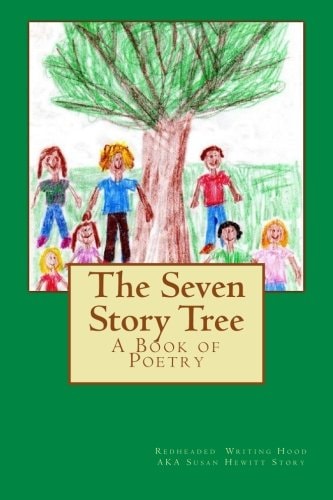 The Seven Story Tree A Book of Poetry