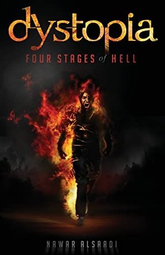 Dystopia Four Stages of Hell