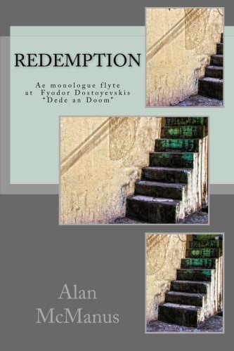 Redemption Ae Monologue Flyte at Fyodor Dostoyevskis "Dede an Doom"