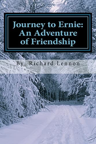 Journey to Ernie An Adventure of Friendship
