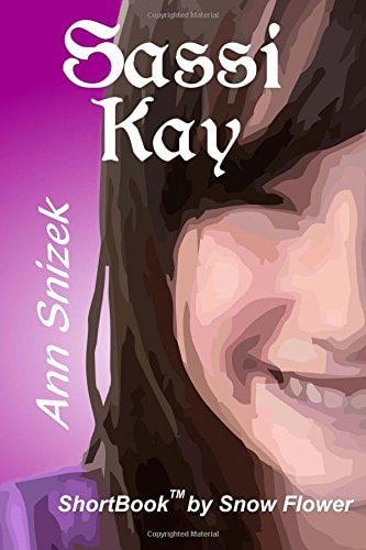 Sassi Kay A ShortBook by Snow Flower