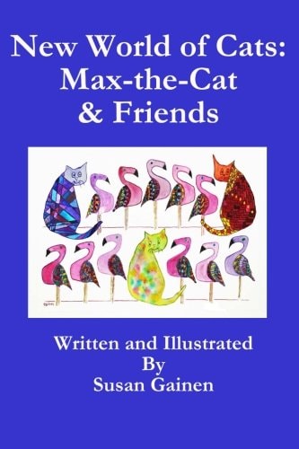 New World of Cats Max-The-Cat and His Friends