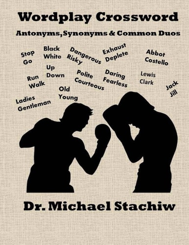 Wordplay Crossword Antonyms, Synonyms & Common Duos