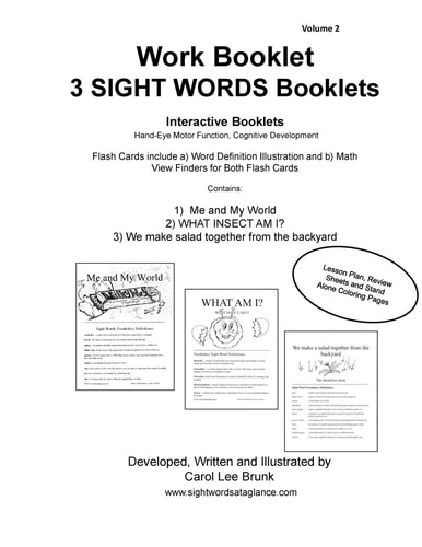 Work Booklet 3 Sight Word Booklets Me and My World, What Insect Am I? and We Make Salad Together from the Backyard
