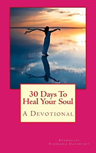 30 Days To Heal Your Soul