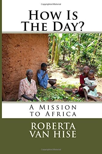 How Is The Day? A Mission to Africa