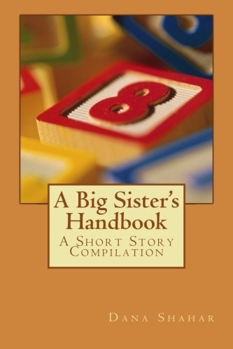 A Big Sister's Handbook A Short Story Compilation