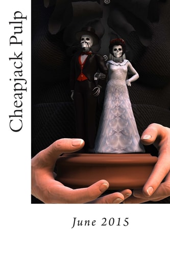 Cheapjack Pulp June 2015