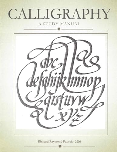 Calligraphy, a Study Manual