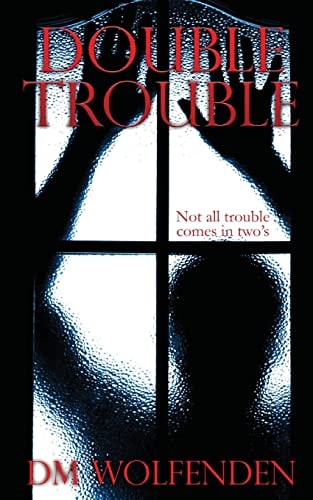 Double Trouble Short Stories 2015