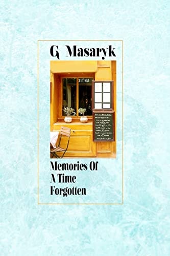 Memories of a Time Forgotten